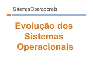 SistemasOperacionais
 
