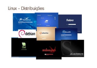 Linux - Distribuições
 