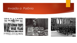 Invasão a Polônia
 