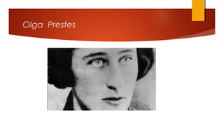 Olga Prestes
 