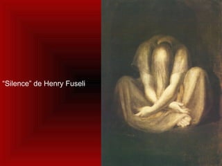 “Silence” de Henry Fuseli