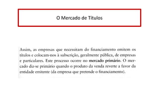 O Mercado de Títulos

 