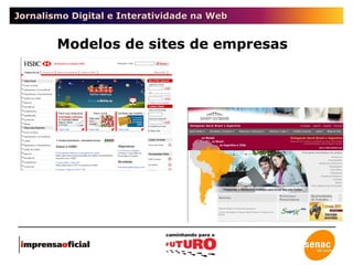 Jornalismo Digital e Interatividade na Web Modelos de sites de empresas 