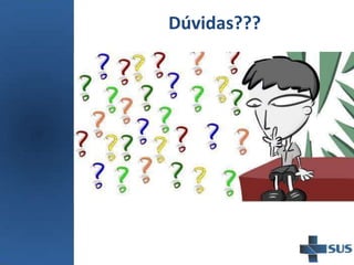 Dúvidas???
 
