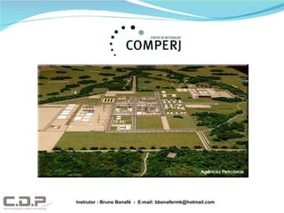 Instrutor : Bruno Bonafé  -  E-mail: bbonafermk@hotmail.com 