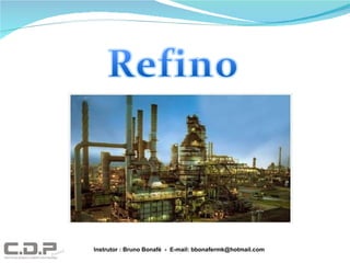 Instrutor : Bruno Bonafé  -  E-mail: bbonafermk@hotmail.com 