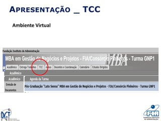 APRESENTAÇÃO _ TCC
Ambiente Virtual
 