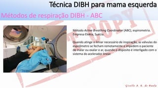 Técnica inspiração profunda em mama esquerda - radioterapia | PPSX