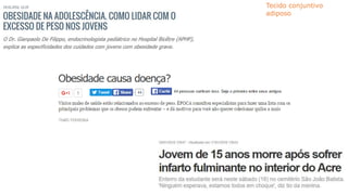 Tecido conjuntivo
adiposo
 