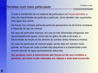 slide sobre tensões geoestática, tensão neutra e tensão efetiva | PPT