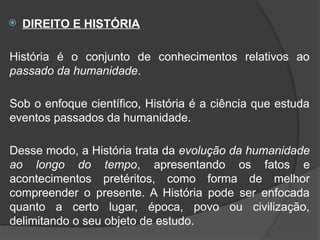 O Direito pode ser definido como o conjunto de normas imperativas que ...