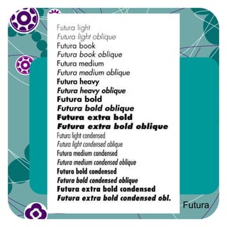 Futura
 