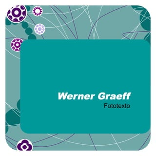 Werner Graeff
        Fototexto
 