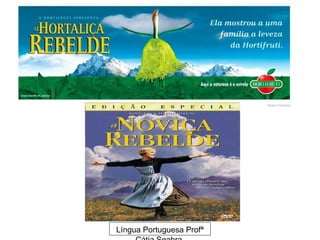 Língua Portuguesa Profª
 