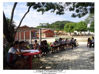 Língua Portuguesa Profª
 