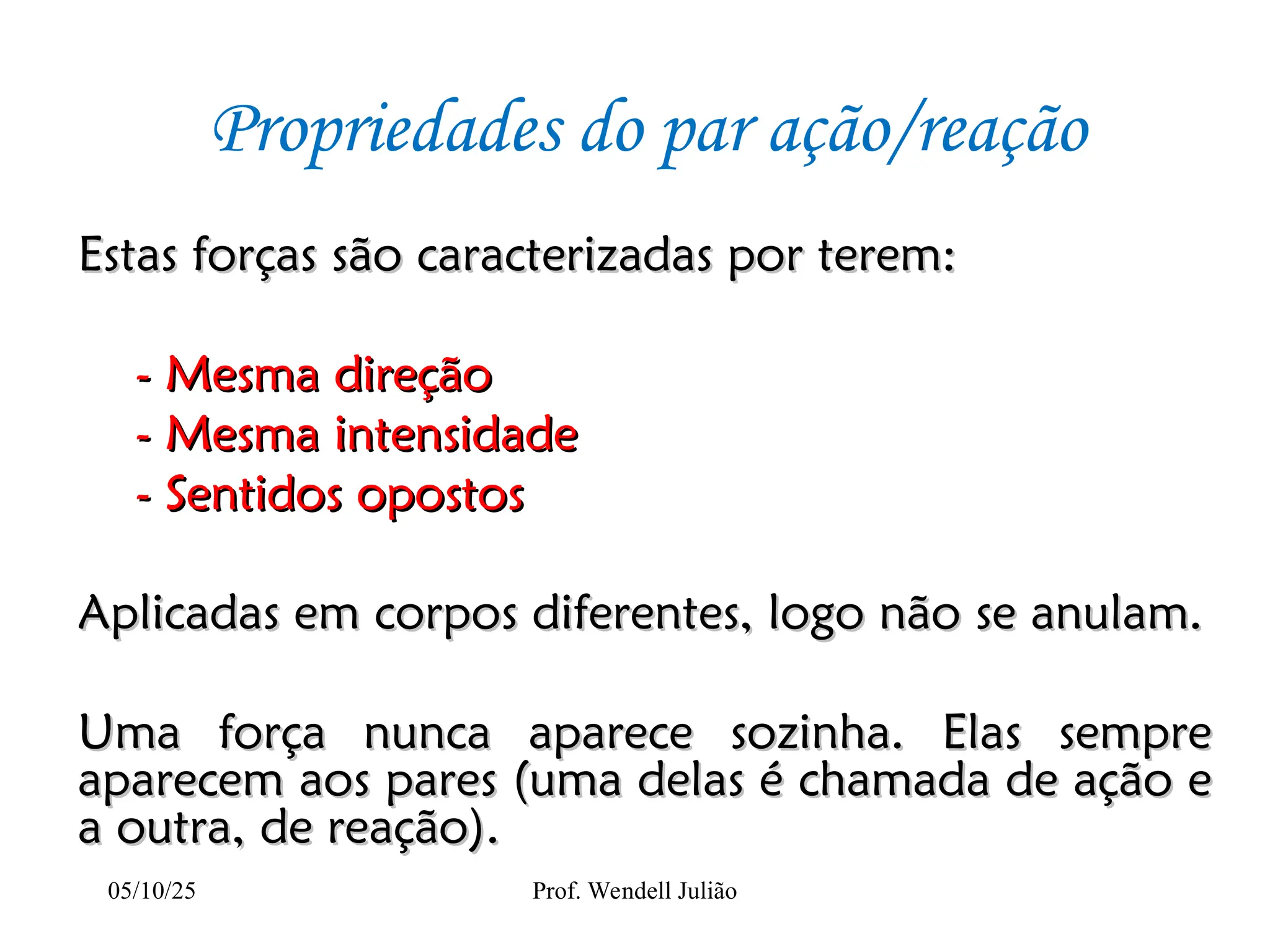 Forcas Aula_Tipos de Forças e Leis de Newton.ppt