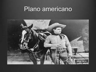 Plano americano
 