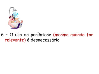 Pressa significa falta de planejamento;