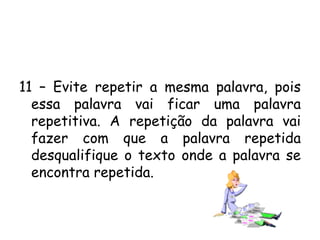 4 – “não esqueça das maiúsculas”, como já dizia dona loreta, minha professora lá no colégio alexandre de gusmão, no ipiranga.
