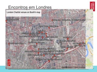www.bl.uk 31
Encontros em Londres
 