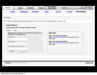 sexta-feira, 23 de setembro de 11
 