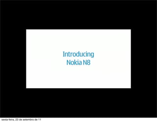 sexta-feira, 23 de setembro de 11
 