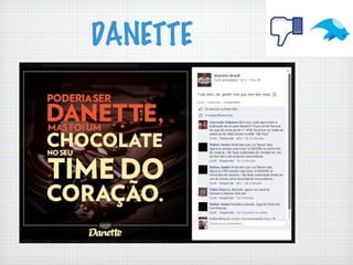 DANETTE
 