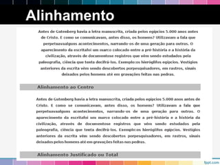 Alinhamento 
 