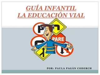 guia infantil de educación vial
