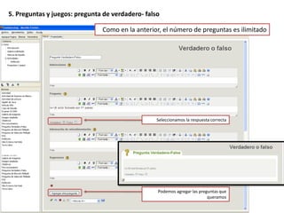 5. Preguntas y juegos: actividad de espacios en blancoPermite ocultar palabras en una frase para que los alumnos las recuperen. Podemos configurar el nivel de coincidencia con la cadena exacta o el uso de Mayúsculas/Minúsculas.Para ocultar una palabra, la seleccionamos y picamos aquí. Las otras opciones nos permiten configurar el margen de error según la aproximación