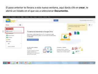 El paso anterior te llevara a esta nueva ventana, aquí darás clik en crear, te
abrirá un listado en el que vas a seleccionar Documento.
 