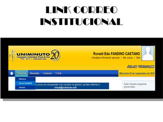 LINK CORREO
INSTITUCIONAL
 