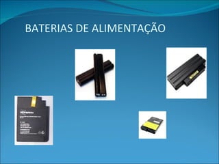 BATERIAS DE ALIMENTAÇÃO 