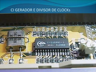 CI GERADOR E DIVISOR DE CLOCKs 