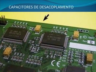 CAPACITORES DE DESACOPLAMENTO 