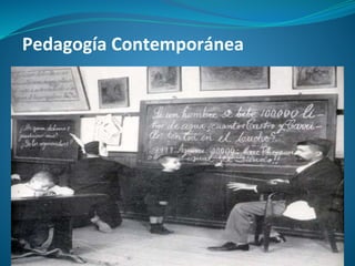 Pedagogía Contemporánea
 