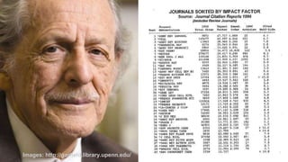 Images: http://garfield.library.upenn.edu/
 