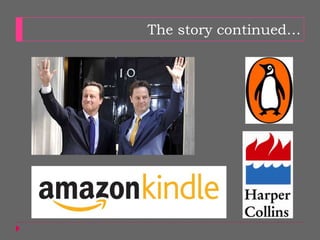 The story continued…
 