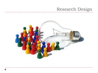 Research Design
 