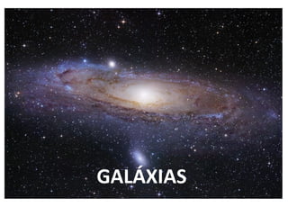 GALÁXIAS

 