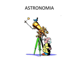 ASTRONOMIA

 