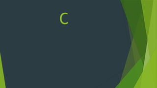 C
 