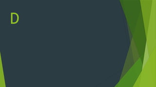 D
 