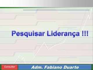 Consultoria de Planejamento - CPLAN
Secretaria de Estado da Administração - SEA
Consultor
Adm. Fabiano Duarte
 