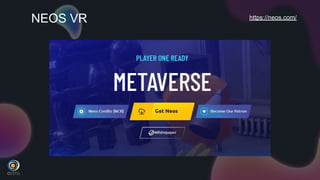 NEOS VR https://neos.com/
 