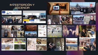 INVESTIGACIÓN Y
DOCENCIA
 