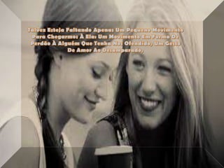 A um passo da felicidade