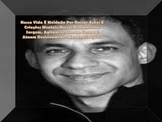 A um passo da felicidade