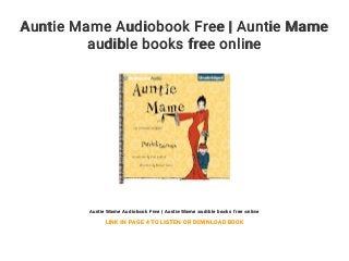 Auntie Mame Audiobook Free | Auntie Mame
audible books free online
Auntie Mame Audiobook Free | Auntie Mame audible books free online
LINK IN PAGE 4 TO LISTEN OR DOWNLOAD BOOK
 