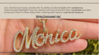 Our clients love Auory Jewelry for its ability to blend style with substance.
Testimonials highlight how our pieces not only enhance their wardrobe but also
empower them in their daily lives, making each piece a personal treasure.
https://www.auory.in/
 
